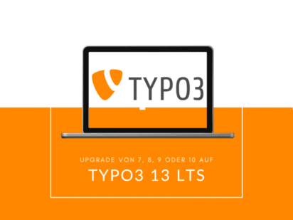 der richtige Zeitpunkt für ein Upgrade auf Typo3 13 LTS